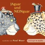 Cover-Bild Jaguar und Neinguar. Gedichte von Paul Maar (NA CD