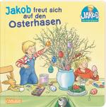 Cover-Bild Jakob freut sich auf den Osterhasen