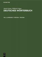 Cover-Bild Jakob Grimm; Wilhelm Grimm: Deutsches Wörterbuch. Deutsches Wörterbuch,... / Trösten – Trotzen