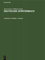 Cover-Bild Jakob Grimm; Wilhelm Grimm: Deutsches Wörterbuch. Deutsches Wörterbuch,... / Trügerei – Tschako