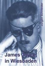 Cover-Bild James Joyce in Wiesbaden