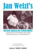 Cover-Bild Jan Welzl's AUF DEN SPUREN DER POLARSCHÄTZE