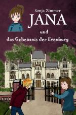 Cover-Bild Jana / Jana und das Geheimnis der Evenburg