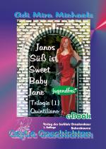 Cover-Bild Janos Süß ist Sweet Baby Jane, 01 Quintiliano