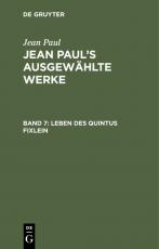 Cover-Bild Jean Paul: Jean Paul’s ausgewählte Werke / Leben des Quintus Fixlein
