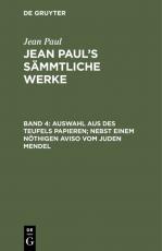 Cover-Bild Jean Paul: Jean Paul’s Sämmtliche Werke / Auswahl aus des Teufels Papieren; nebst einem nöthigen Aviso vom Juden Mendel