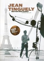 Cover-Bild Jean Tinguely - Motor der Kunst