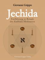 Cover-Bild Jechida - Einführung in Rituale der Kabbala-Meditation