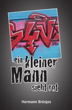 Cover-Bild Jens Jahnke-Krimi / ein kleiner Mann sieht rot