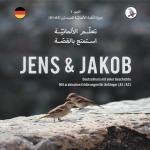Cover-Bild Jens und Jakob .تعلّم الألمانيّة، استمتع بالقصة. الجزء 1 - دورة اللّغة الألمانيّة للمبتدئين