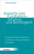 Cover-Bild Jenseits von Fundamentalismus und Beliebigkeit