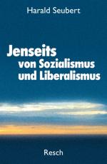 Cover-Bild Jenseits von Sozialismus und Liberalismus