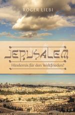 Cover-Bild Jerusalem – Hindernis für den Weltfrieden?