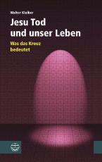 Cover-Bild Jesu Tod und unser Leben