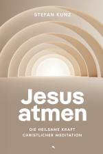 Cover-Bild Jesus atmen