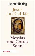 Cover-Bild Jesus aus Galiläa – Messias und Gottes Sohn