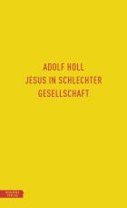 Cover-Bild Jesus in schlechter Gesellschaft