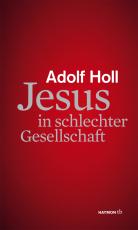 Cover-Bild Jesus in schlechter Gesellschaft