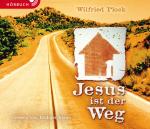 Cover-Bild Jesus ist der Weg (Hörbuch)