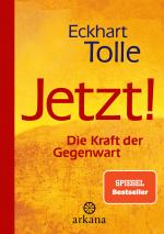 Cover-Bild Jetzt! Die Kraft der Gegenwart