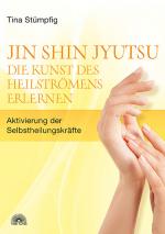 Cover-Bild Jin Shin Jyutsu - Die Kunst des Heilströmens erlernen