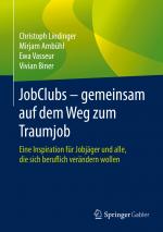Cover-Bild JobClubs - gemeinsam auf dem Weg zum Traumjob