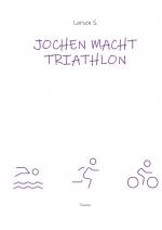 Cover-Bild Jochen macht Triathlon