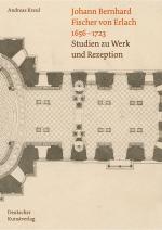 Cover-Bild Johann Bernhard Fischer von Erlach 1656-1723