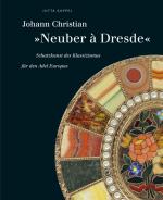 Cover-Bild Johann Christian 'Neuber à Dresde'