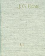 Cover-Bild Johann Gottlieb Fichte: Gesamtausgabe / Reihe I: Werke. Band 1: Werke 1791–1794