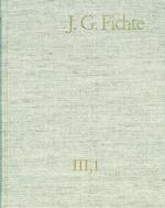 Cover-Bild Johann Gottlieb Fichte: Gesamtausgabe / Reihe III: Briefe. Band 1: Briefe 1775–1793