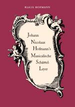 Cover-Bild Johann Nicolaus Hofmann's Musicalische Schüttel-Leyer