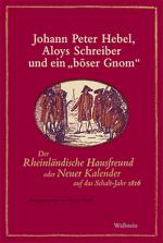 Cover-Bild Johann Peter Hebel, Aloys Schreiber und ein »böser Gnom«