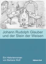 Cover-Bild Johann Rudolph Glauber und der Stein der Weisen