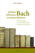 Cover-Bild Johann Sebastian Bach in seinen Büchern