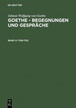 Cover-Bild Johann Wolfgang von Goethe: Goethe - Begegnungen und Gespräche / 1786-1792