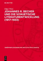 Cover-Bild Johannes R. Becher und die sowjetische Literaturentwicklung (1917–1933)