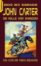 Cover-Bild John Carter - Die Hölle von Baarsoom