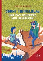Cover-Bild Jonny Himmelblau und das Geheimnis von Schweiger
