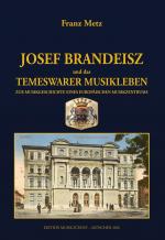 Cover-Bild Josef Brandeisz und das Temeswarer Musikleben