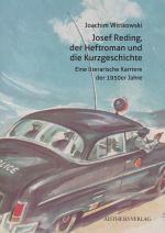 Cover-Bild Josef Reding, der Heftroman und die Kurzgeschichte