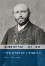 Cover-Bild Joseph Suwelack 1850-1929