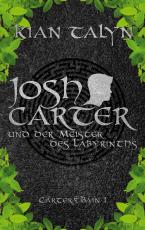 Cover-Bild Josh Carter und der Meister des Labyrinths
