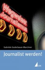 Cover-Bild Journalist werden!