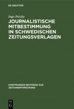 Cover-Bild Journalistische Mitbestimmung in schwedischen Zeitungsverlagen