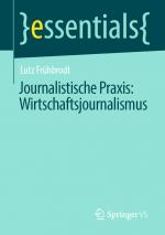 Cover-Bild Journalistische Praxis: Wirtschaftsjournalismus