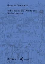 Cover-Bild Jüdischdeutsche Drucke und Basler Mundart