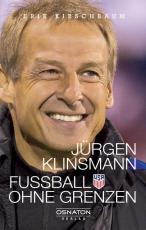 Cover-Bild Jürgen Klinsmann - Fußball ohne Grenzen