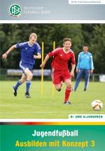 Cover-Bild Jugendfußball - Ausbilden mit Konzept 3