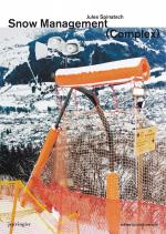 Cover-Bild Jules Spinatsch: Snow Management Complex